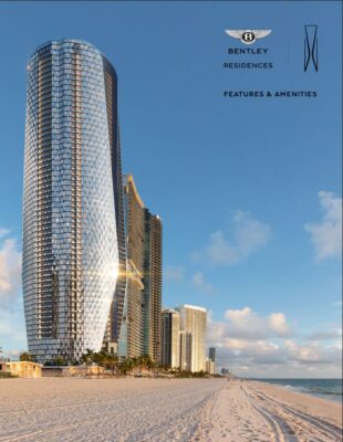 Bentley Residences Miami tower in Sunny Isles Beach